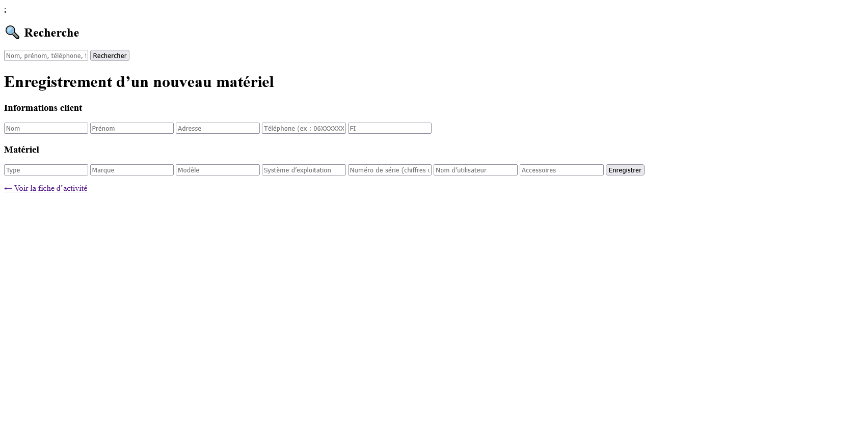 Enregistrement matériels